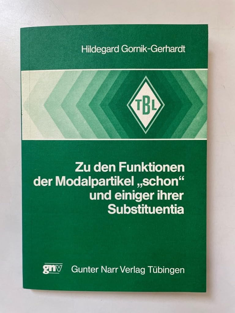 Zu den Funktionen der Modalpartikel "schon" und einiger ihrer Substituentia Books