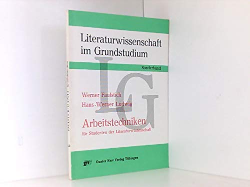 Arbeitstechniken. Für Studenten der Literaturwissenschaft Media & Communication