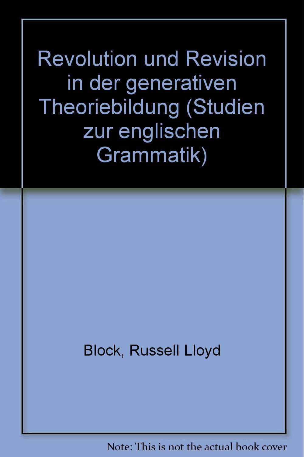 Revolution und Revision in der generativen Theoriebildung Politics & History