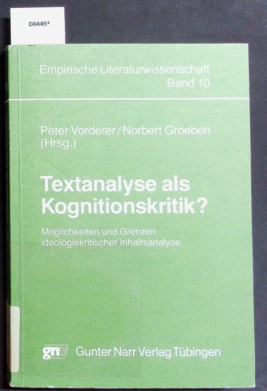 Textanalyse als Kognitionskritik?. Möglichkeiten und Grenzen ideologiekritischer Inhaltsanalyse Social Sciences