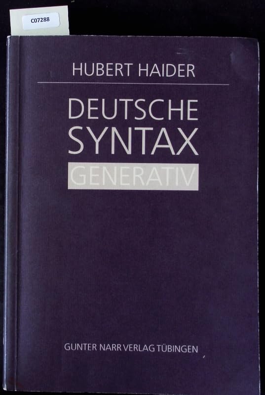Deutsche Syntax, generativ. Vorstudien zur Theorie einer projektiven Grammatik Social Sciences