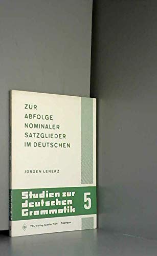 Zur Abfolge nominaler Satzglieder im Deutschen (Studien zur deutschen Grammatik) (German Edition) Books