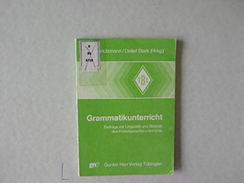 Grammatikunterricht. Beiträge zur Linguistik und Didaktik des Fremdsprachenunterrichts Foreign Languages ​​& Dictionaries