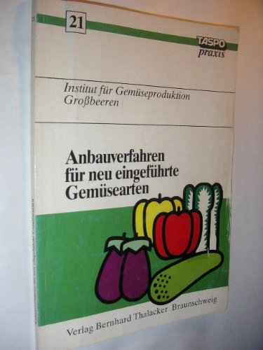 Anbauverfahren für neu eingeführte Gemüsearten book