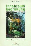 Handbuch Innenraumbegrünung Architecture