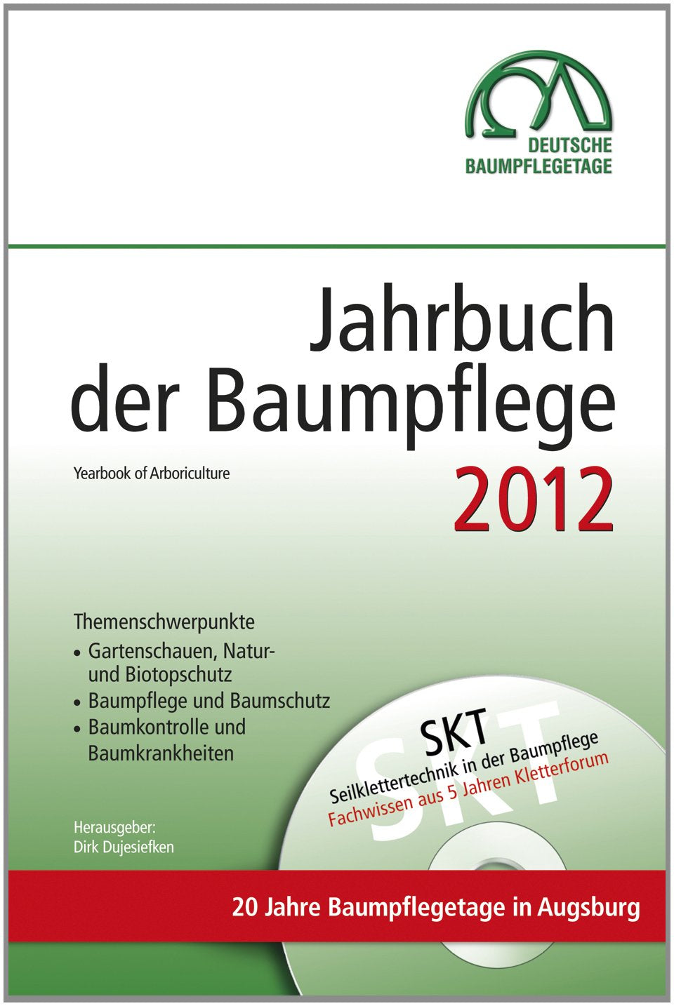 Jahrbuch der Baumpflege 2012: Yearbook of Arboriculture Mathematics