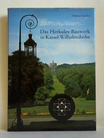 Das Herkules-Bauwerk in Kassel-Wilhelmshöhe: Ein Beitrag zur Geschichte der Denkmalpflege und zum Wandel ihrer Methoden und Ziele Books