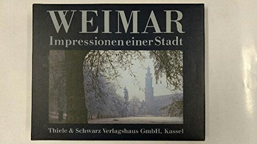 Weimar - Impressionen einer Stadt Travel Books