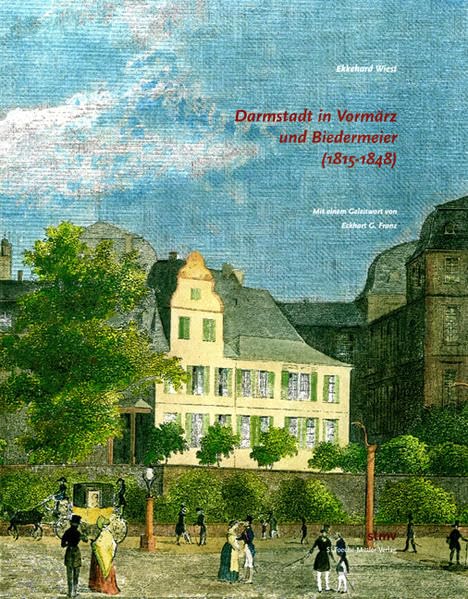 Darmstadt im Vormärz und Biedermeier (1815-1848) German history