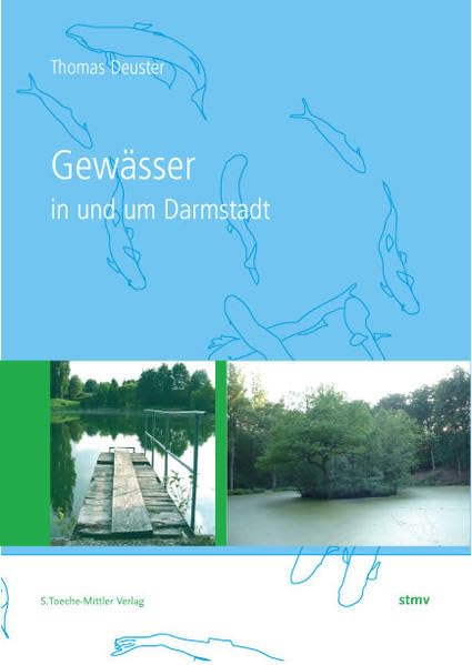 Gewässer in und um Darmstadt Leisure, Home & Garden Books