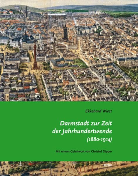 Darmstadt zur Zeit der Jahrhundertwende (1880-1914) book