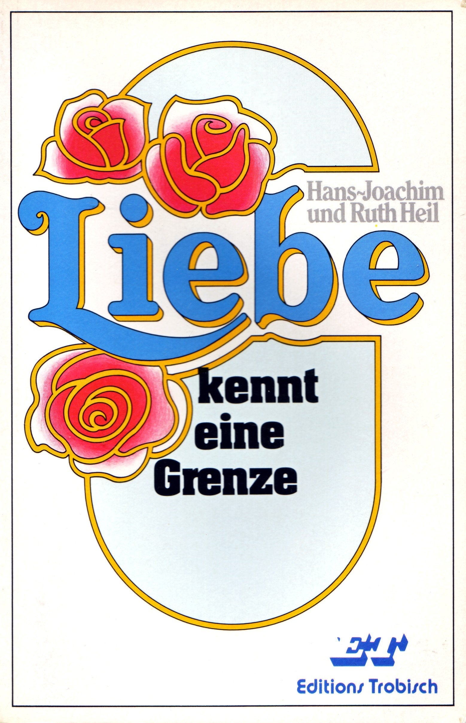 Liebe kennt eine Grenze Books