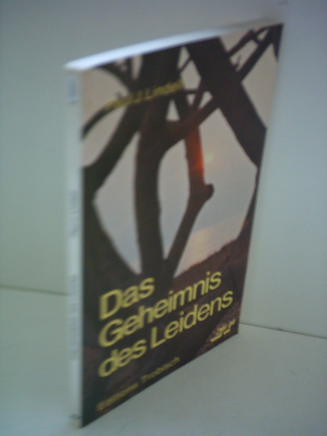 Das Geheimnis des Leidens Books