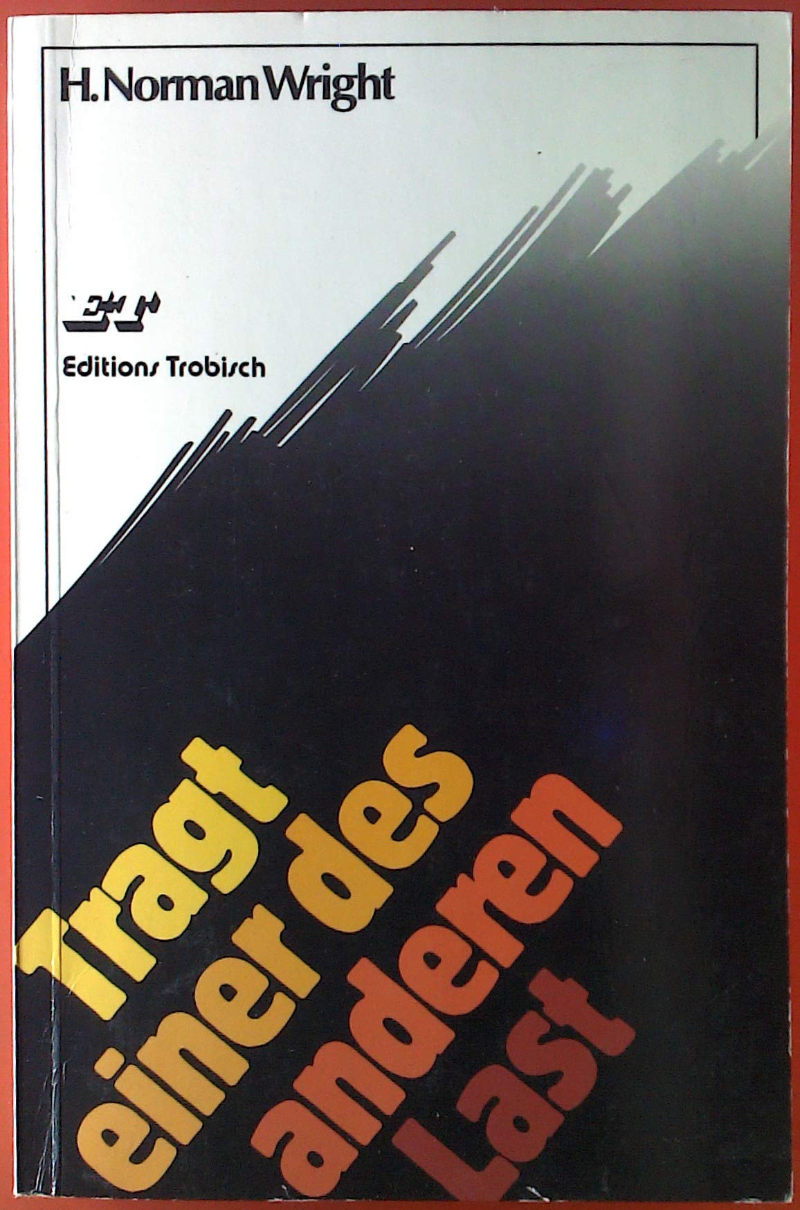 Tragt einer des anderen Last Religion & Esotericism