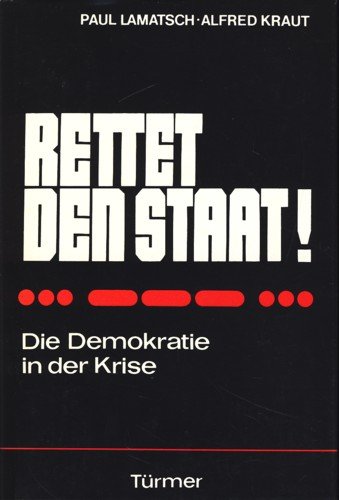 Rettet den Staat!: Demokratie in der Krise Books
