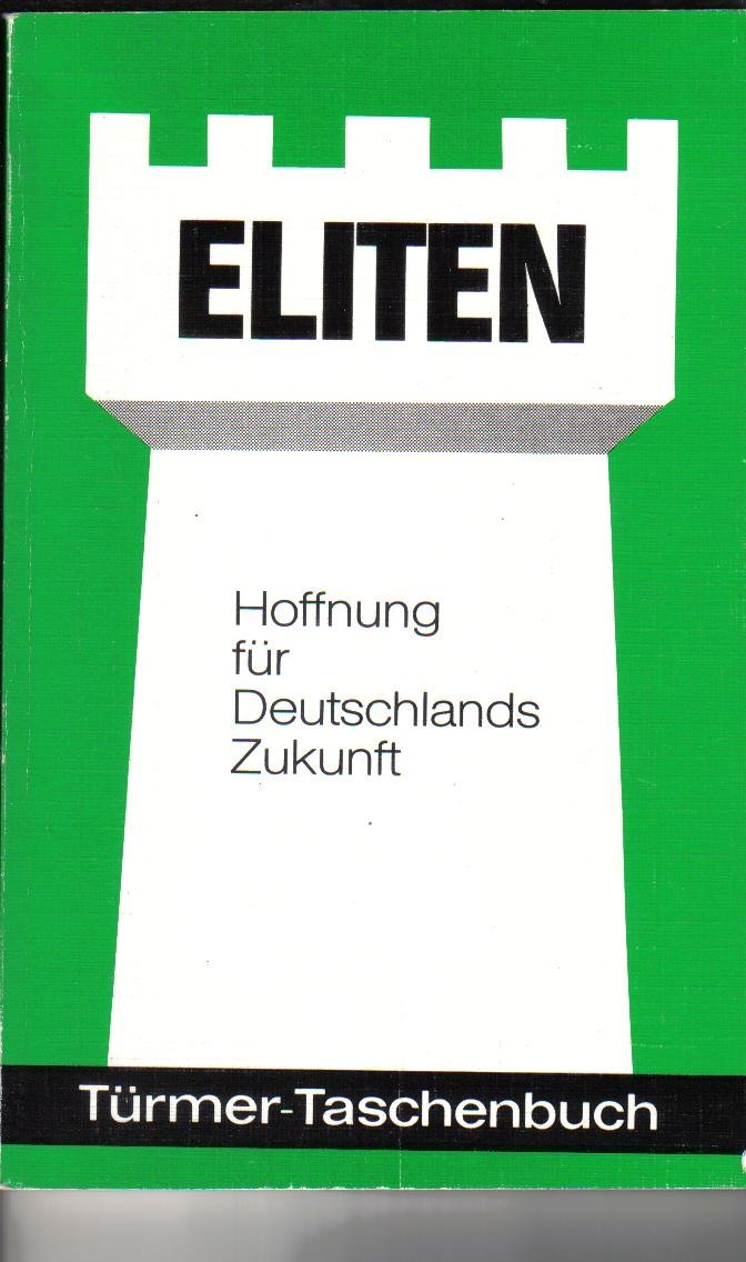 Eliten für Deutschlands Zukunft Social Sciences