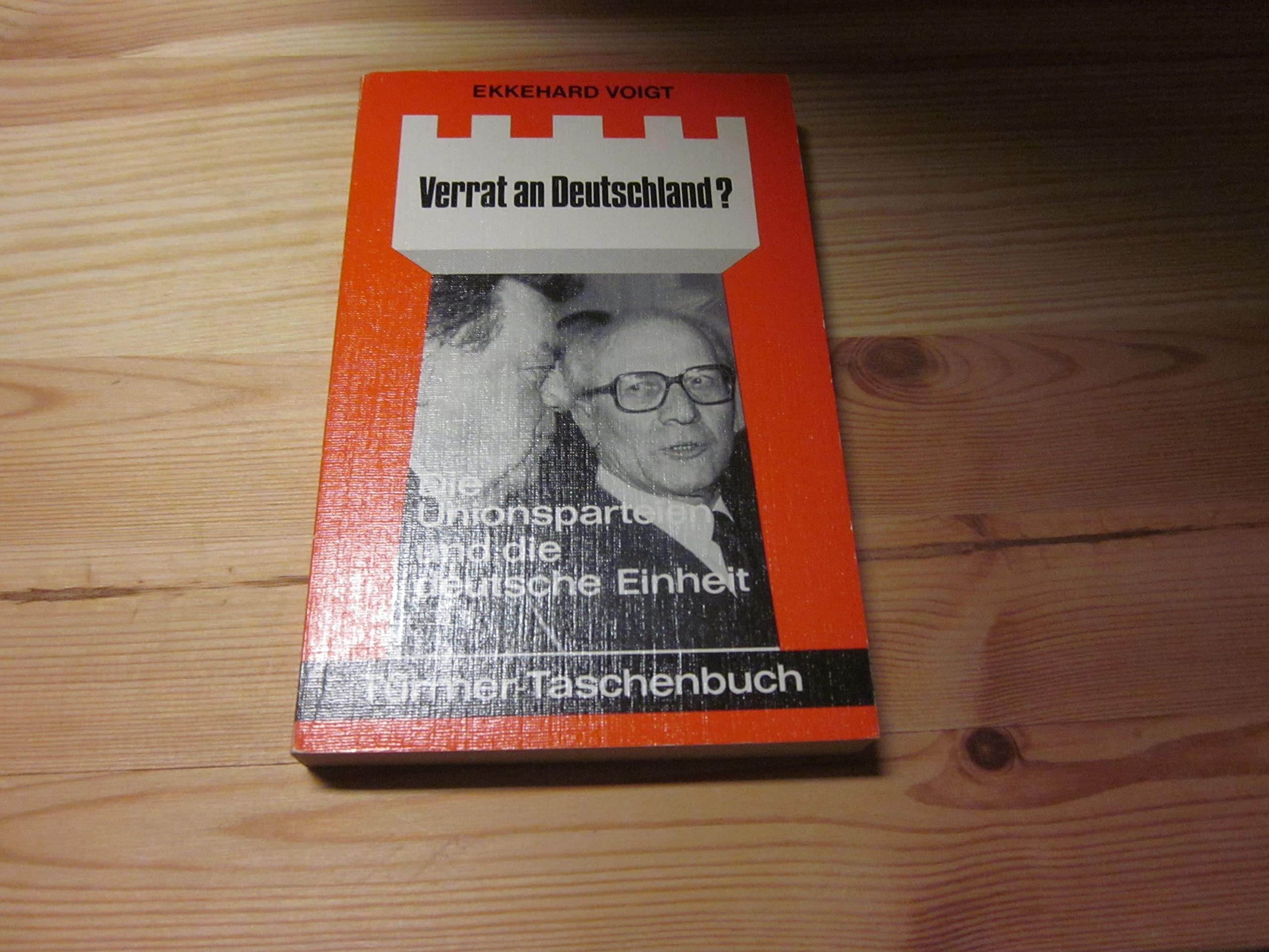 Verrat an Deutschland? - Die Unionsparteien und die deutsche Einheit Books