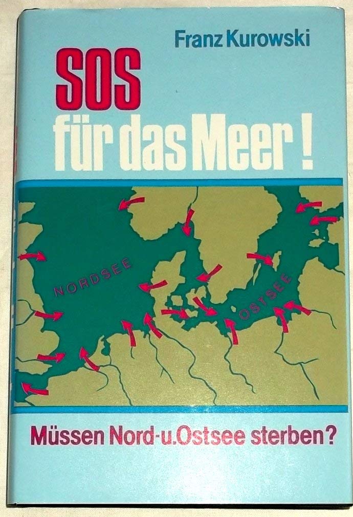 SOS für das Meer. Müssen Nord- und Ostsee sterben? Books