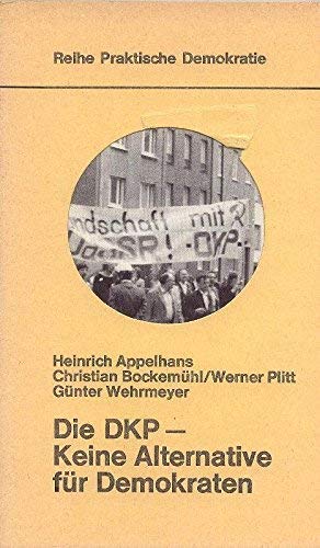 Die DKP, keine Alternative für Demokraten. Books