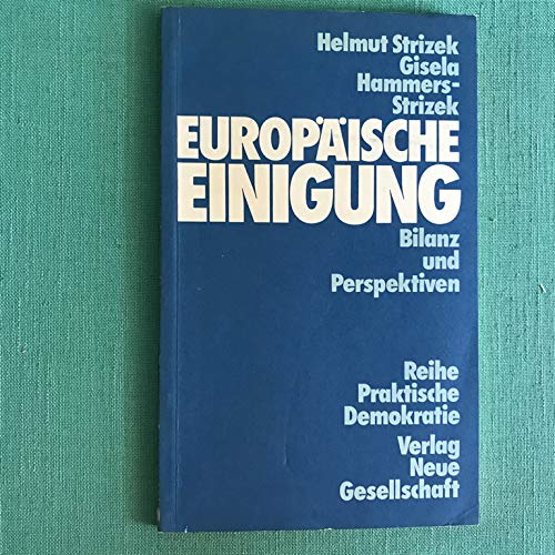 Europäische Einigung. Bilanz und Perspektiven Books