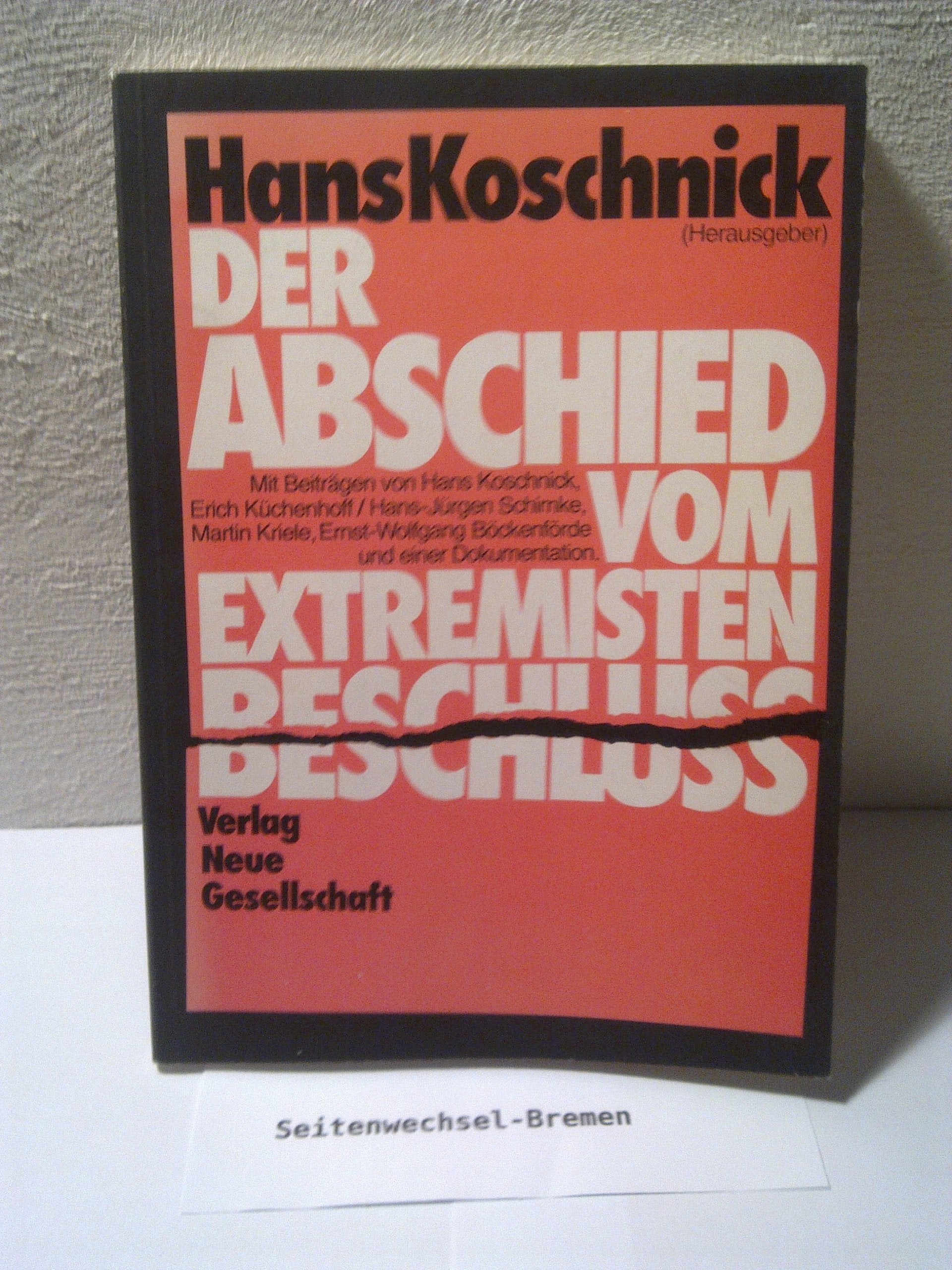 Der Abschied vom Extremistenbeschluss Books