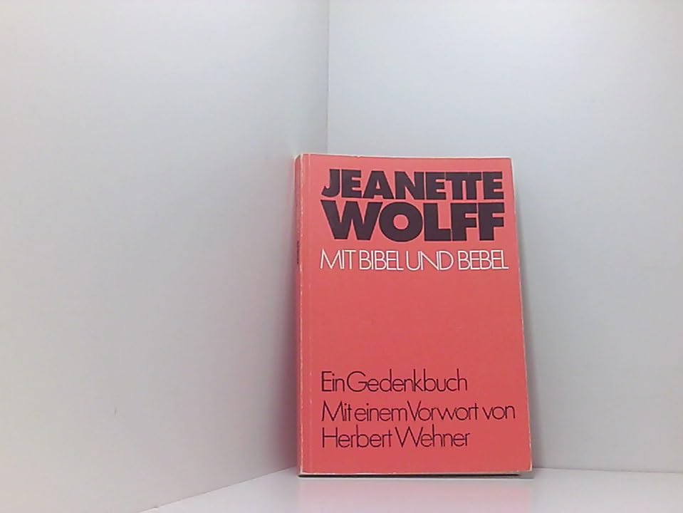 Mit Bibel und Bebel. Ein Gedenkbuch book