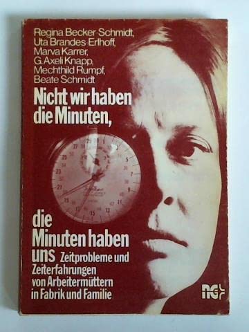 Nicht wir haben die Minuten, die Minuten haben uns Social Sciences