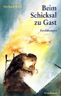 Beim Schicksal zu Gast. Erzählungen Books