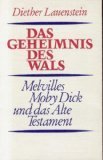 Das Geheimnis des Wals. Melvilles Moby Dick und das Alte Testament Professional & Reference Books