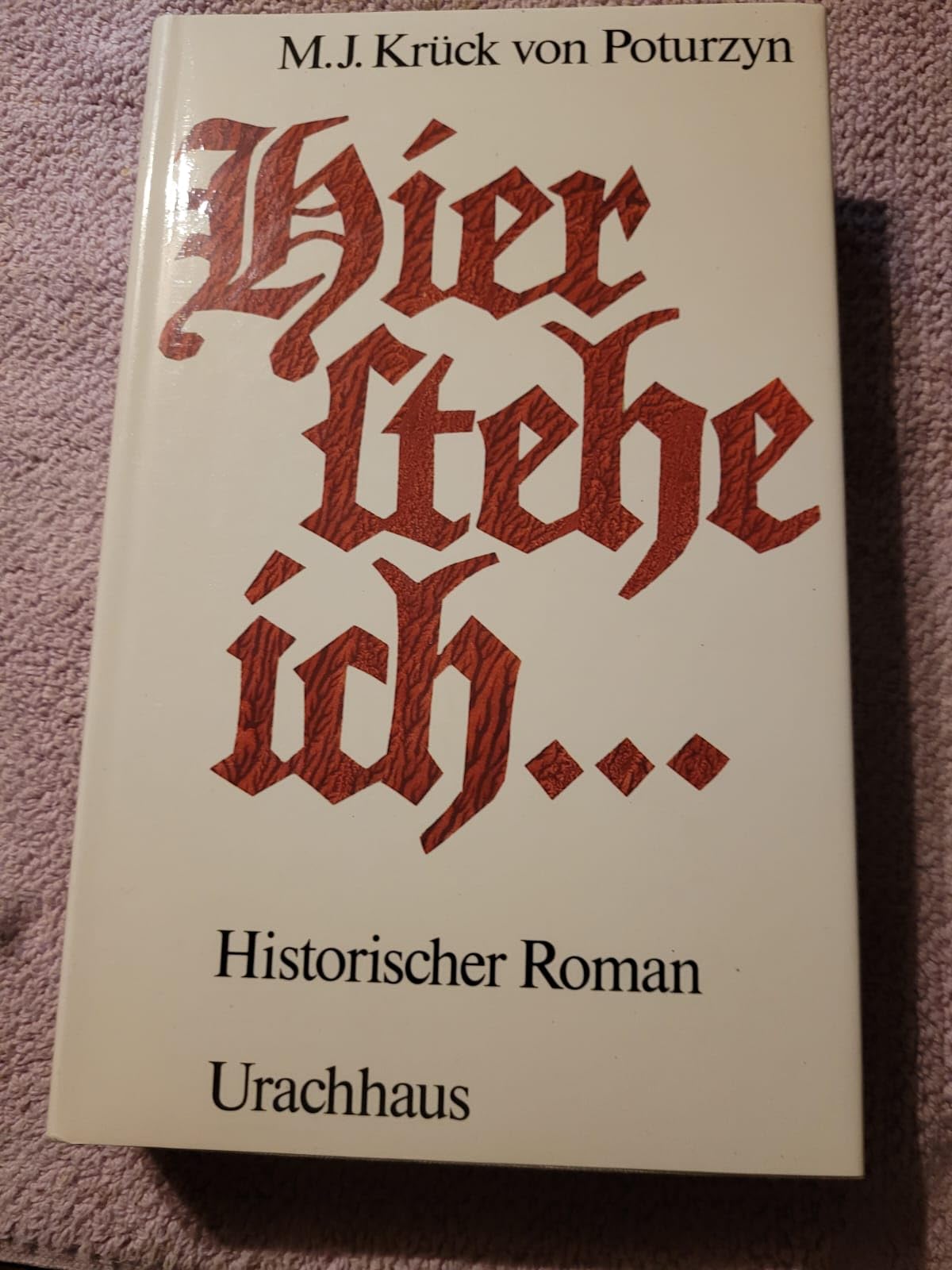 Hier stehe ich. Die Reformation als europäisches Schicksal Books