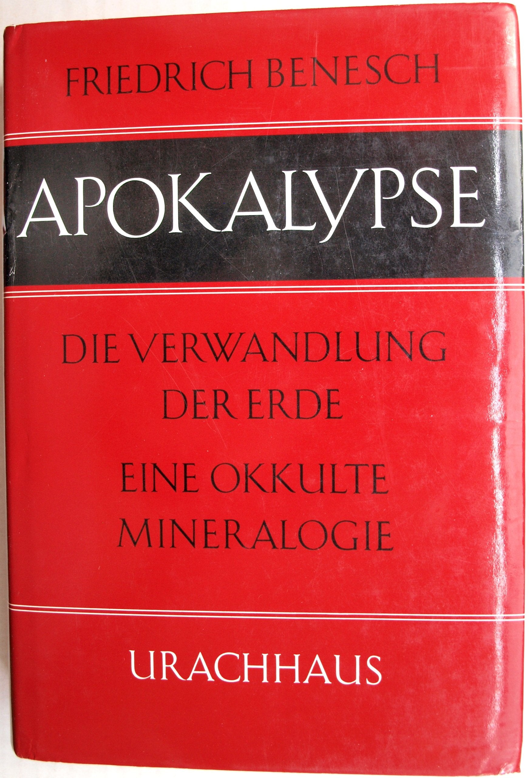 Apokalypse: Die Verwandlung der Erde - eine okkulte Mineralogie Business & Technology