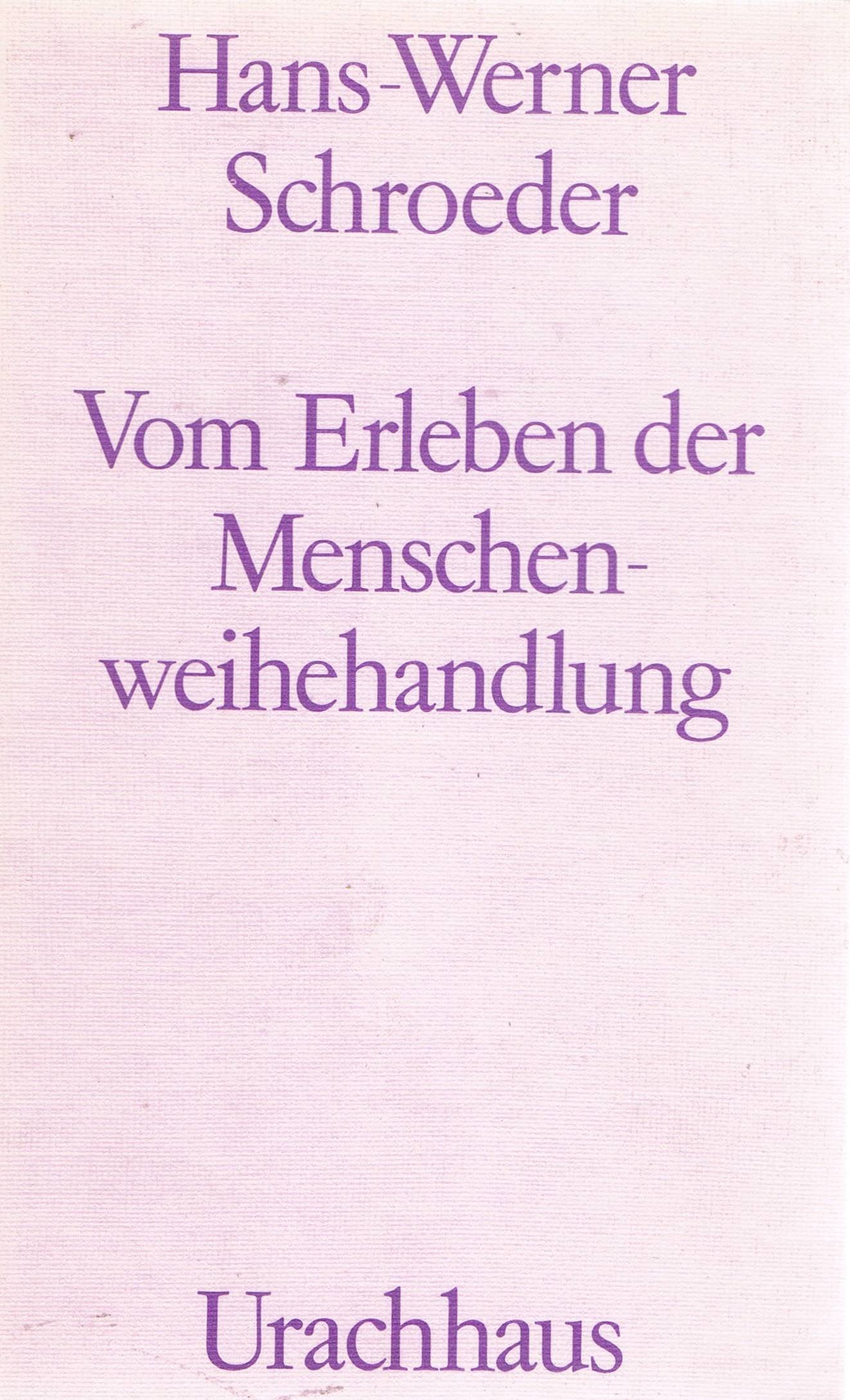 Vom Erleben der Menschenweihehandlung Books