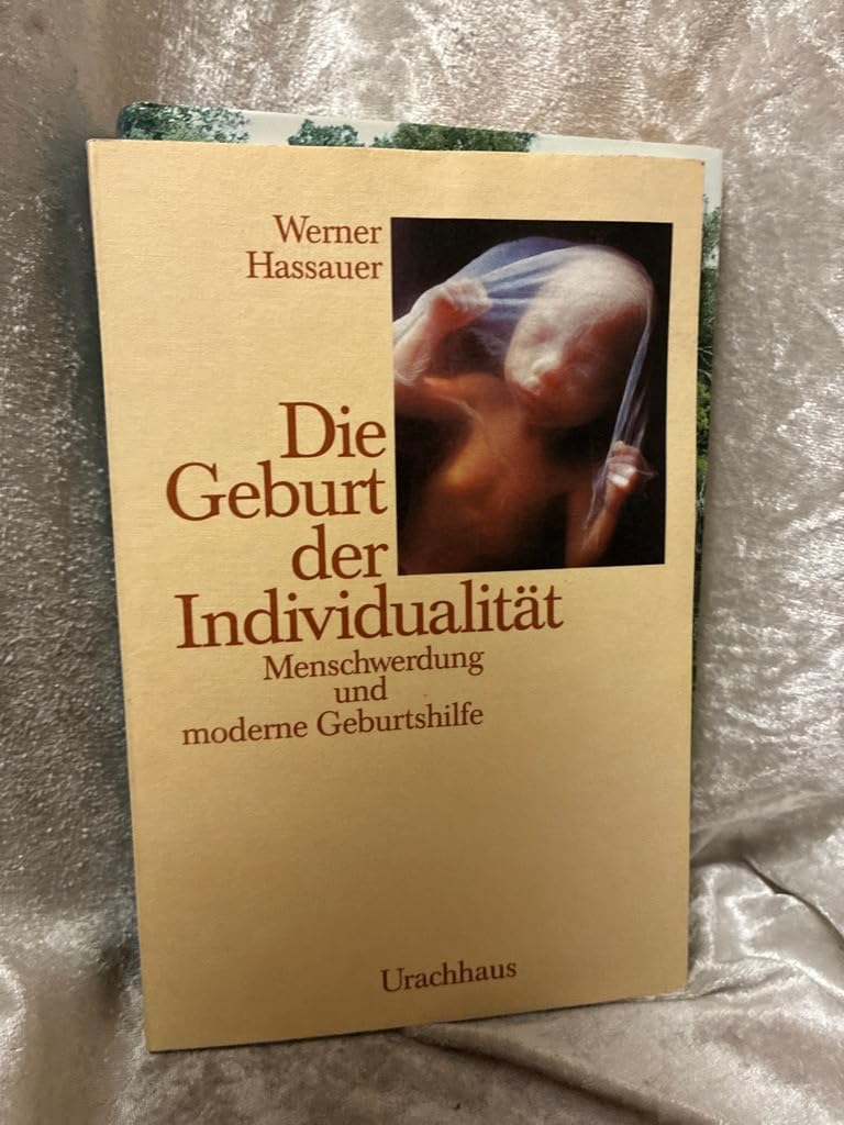 Die Geburt der Individualität. Menschwerdung und moderne Geburtshilfe Medicine