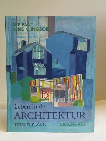 Leben in der Architektur unserer Zeit Film, Art & Culture