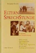 Elternsprechstunde: Erziehung aus Verantwortung: Erziehung aus Verantwortung. Schicksalsfragen, Entwicklungsstufen, Alleinerziehende, Unruhe, Angst, ... Erziehung zur Liebefähigkeit (Sprechstunden) General education