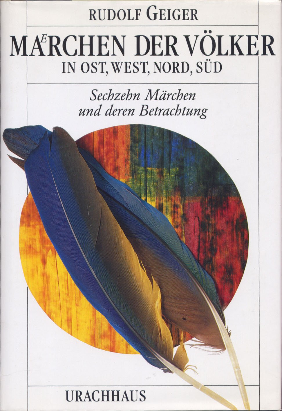 Märchen der Völker in Ost, West, Nord, Süd Fairy Tales & Legends