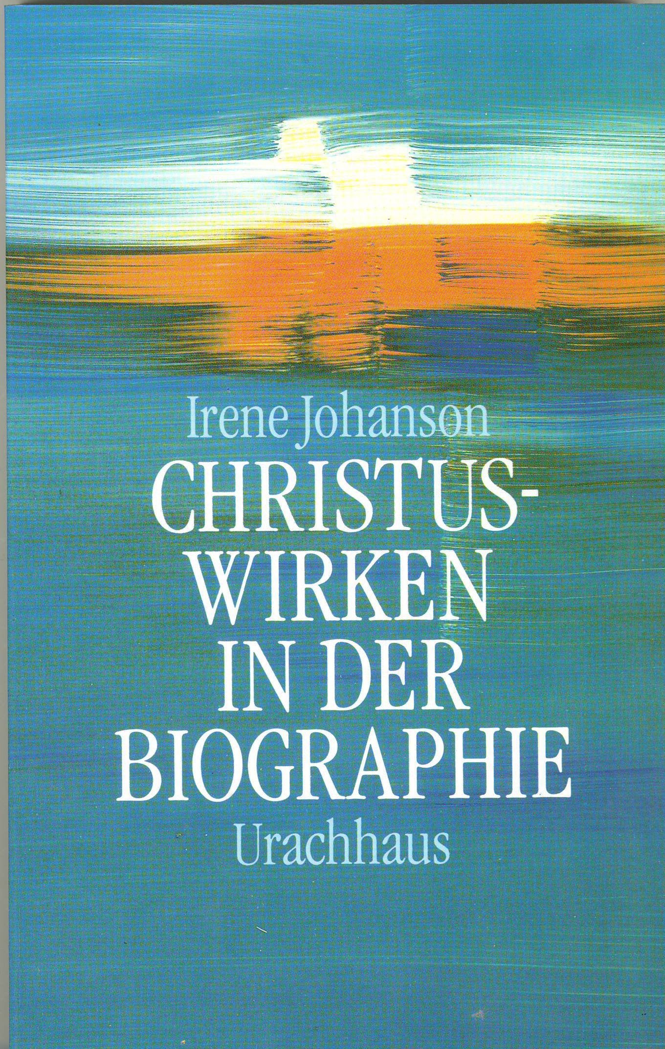 Christuswirken in der Biographie Memories