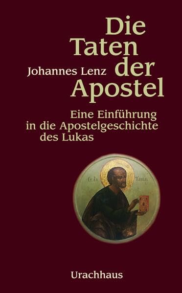 Die Taten der Apostel: Eine Einführung in die Apostelgeschichte des Lukas Film, Art & Culture