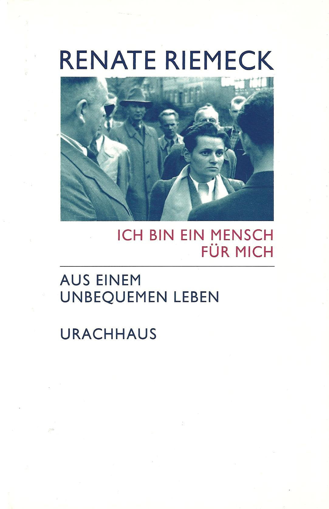 Ich bin ein Mensch für mich Memories