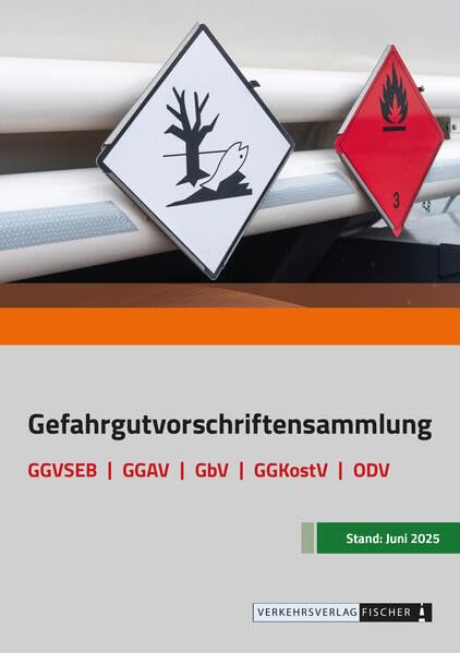 Gefahrgutvorschriftensammlung 2025: GGVSEB / GGAV / GbV / GGKostV / RL GGVSee Law