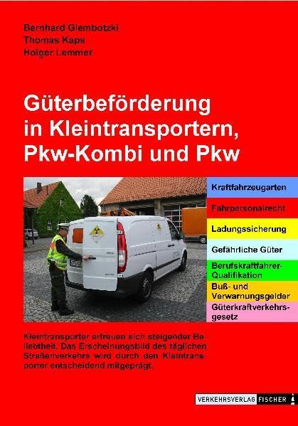 Güterbeförderung in Kleintransportern, Pkw-Kombi und Pkw Leisure, Home & Garden