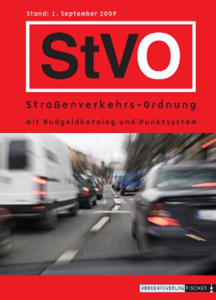 StVO Strassenverkehrs-Ordnung mit Bußgeldkatalog und Punktsystem: Neuauflage in Kürze - siehe ISBN 978-3-87841-569-5 Leisure, Home & Garden