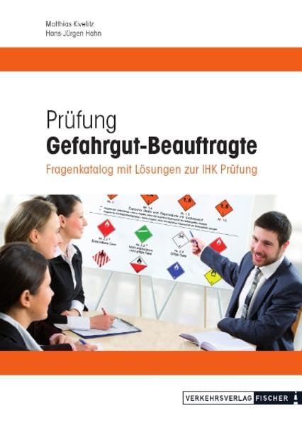 Prüfung Gefahrgut-Beauftragte 2012: Fragenkatalog mit Lösungen zur IHK-Prüfung Titel vergriffen - Neuauflage siehe 978-3-87841-561-9 Law