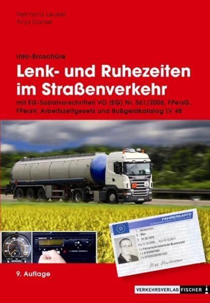 Lenk- und Ruhezeiten im Strassenverkehr: Info-Broschüre - 9. Auflage 2012 Leisure, Home & Garden