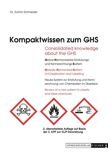 Kompaktwissen zum GHS: 2. Auflage 2012 Leisure, Home & Garden