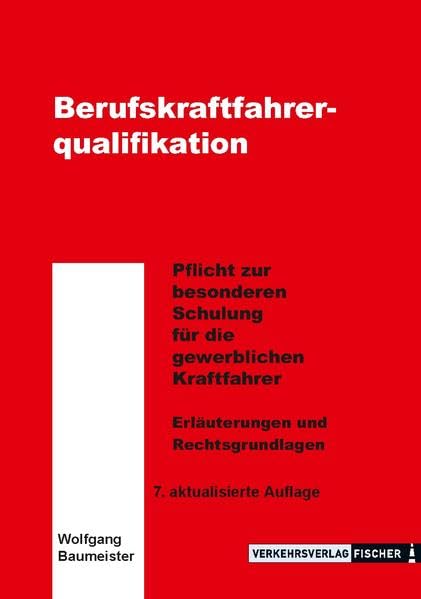 Berufskraftfahrerqualifikation: 7. Auflage 2013 Leisure, Home & Garden