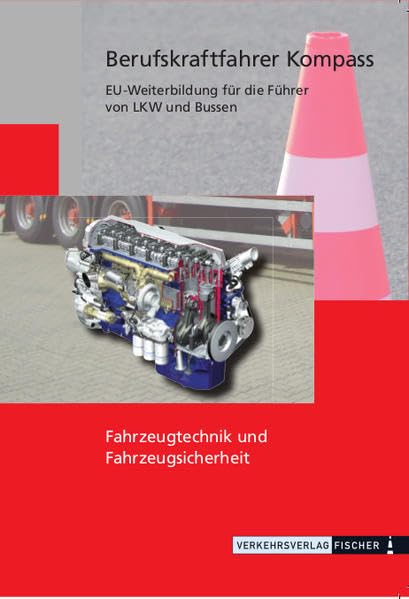 Berufskraftfahrer Kompass - Fahrzeugtechnik und Fahrzeugsicherheit: Themenheft zur EU-Weiterbildung (BKF / Weiterbildung) Leisure, Home & Garden