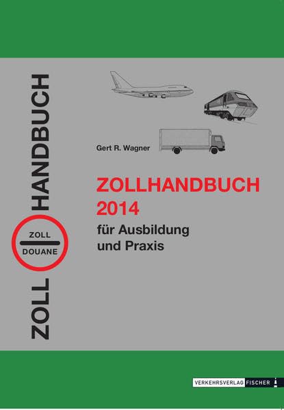 Product Image: Wagner, G: Zollhandbuch 2014