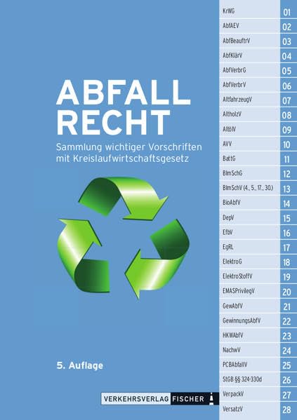 Abfallrecht 2016: Sammlung wichtiger Gesetze mit Kreislaufwirtschaftsgesetz - Textausgabe Law