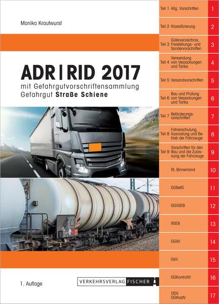 ADR / RID 2017 - 2. Auflage: mit GGVSEB und RSEB sowie anderen Vorschriften Law